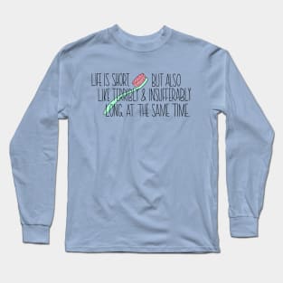 Be a toothbrush. Long Sleeve T-Shirt